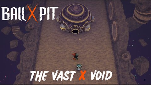BALL x PIT | THE VAST x VOID (Full Run) - No Commentary Gameplay