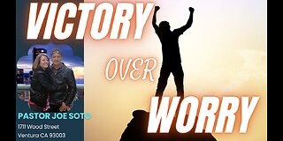 Victory Over Worry