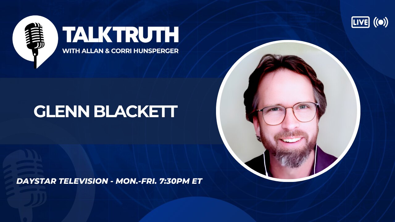 Talk Truth 12.30.25 - Glenn Blackett