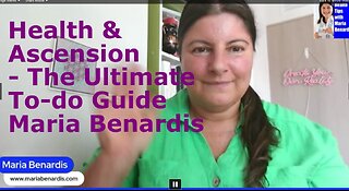 Ascension & Healing: The Ultimate To-Do Guide – Maria Benardis