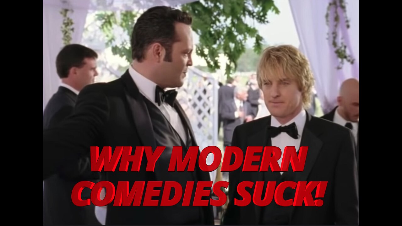 Why Modern Comedies Suck!