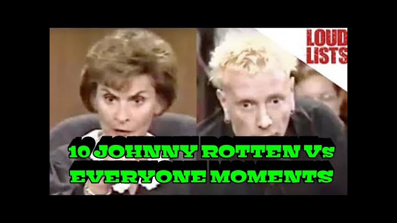 Johnny Rotten vs. Everyone Moments..