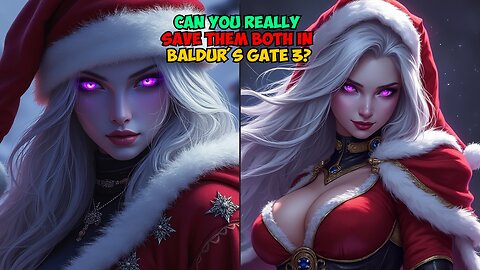Baldur's Gate 3: Two Lives on the Line A Tough Decision Sacrifice the Girlfriend?