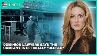 BREAKING: DOMINION LAWYERS SAY COMPANY IS OFFICIALLY “CLOSED”