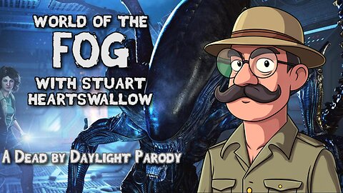 World of the Fog: Bangers and The Space Roach. (Dead by Daylight Parody)
