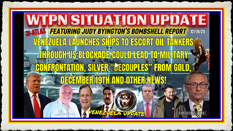 WTPN SITUATION UPDATE FEATURING RESTORED REPUBLIC 12 18 25