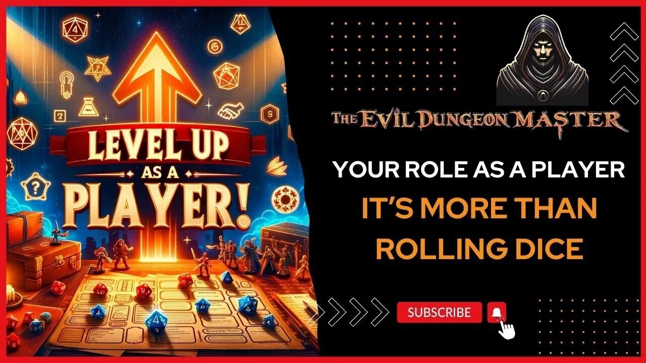 Your Role as a Player: It’s More Than Rolling Dice