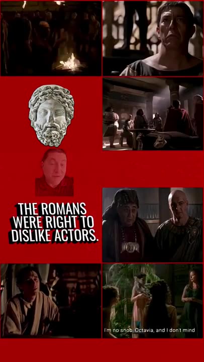 Rome was right about actors!