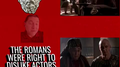 Rome was right about actors!