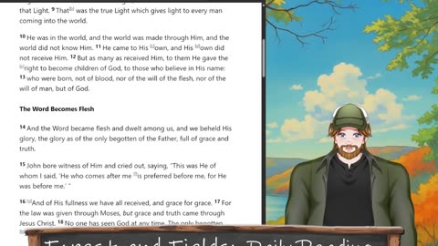 Forest and Fields Daily reading: John 1:1-17