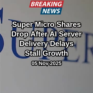 Super Micro Shares Drop as Delivery Delays Impact
