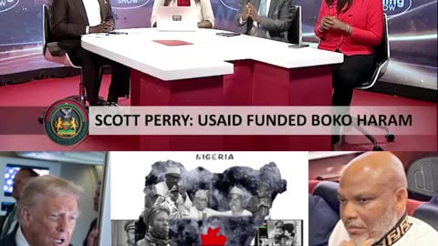 Trump Vows to Crush Terror in Nigeria | Rep. Scott Perry: “USAID Funded Boko Haram” Resurfaces