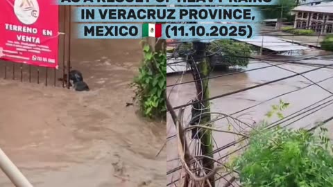 AT LEAST 22 PEOPLE HAVE DIED AS A RESULT OF HEAVY RAINS IN VERACRUZ PROVINCE, MEXICO 🇲🇽 (11.10.2025)