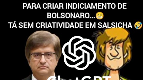 SALSICHA USA O CHAT GPT PARA CRIAR INDICIAMENTO DE BOLSONARO...😁 TÁ SEM CRIATIVIDADE EM SALSICHA 🤣