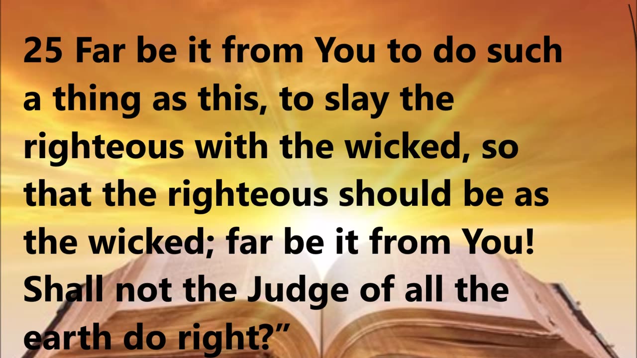 Abraham asks an important question: Will God destroy the righteous with the wicked?