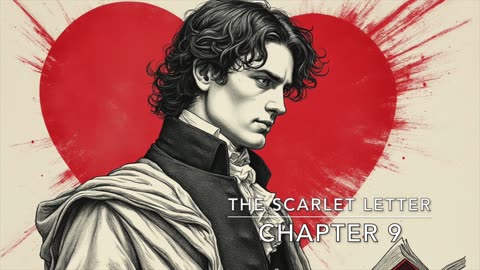 The Scarlet Letter - Chapter 9 (Human Narrator)