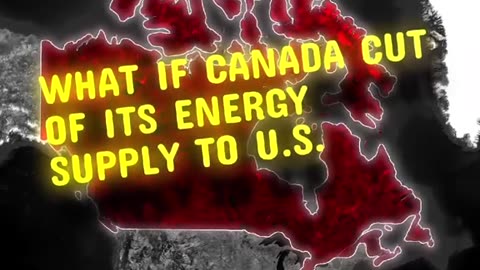 Какво ще стане, ако Канада спре енергийните си доставки за Съединените щати ?