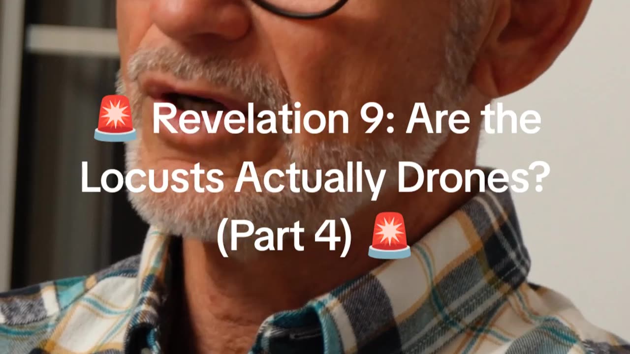 🚨 Revelation 9: Are the Locusts Actually Drones? (Part 4) 🚨