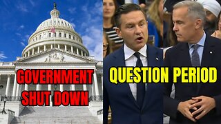 US Government Shuts Down + Poilievre HAMMERS Carney During Question Period LIVE