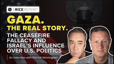 What's Really Going on in Gaza with Patrick Henningsen