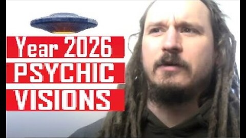 Year 2026 Psychic Visions - Psychic Predictions