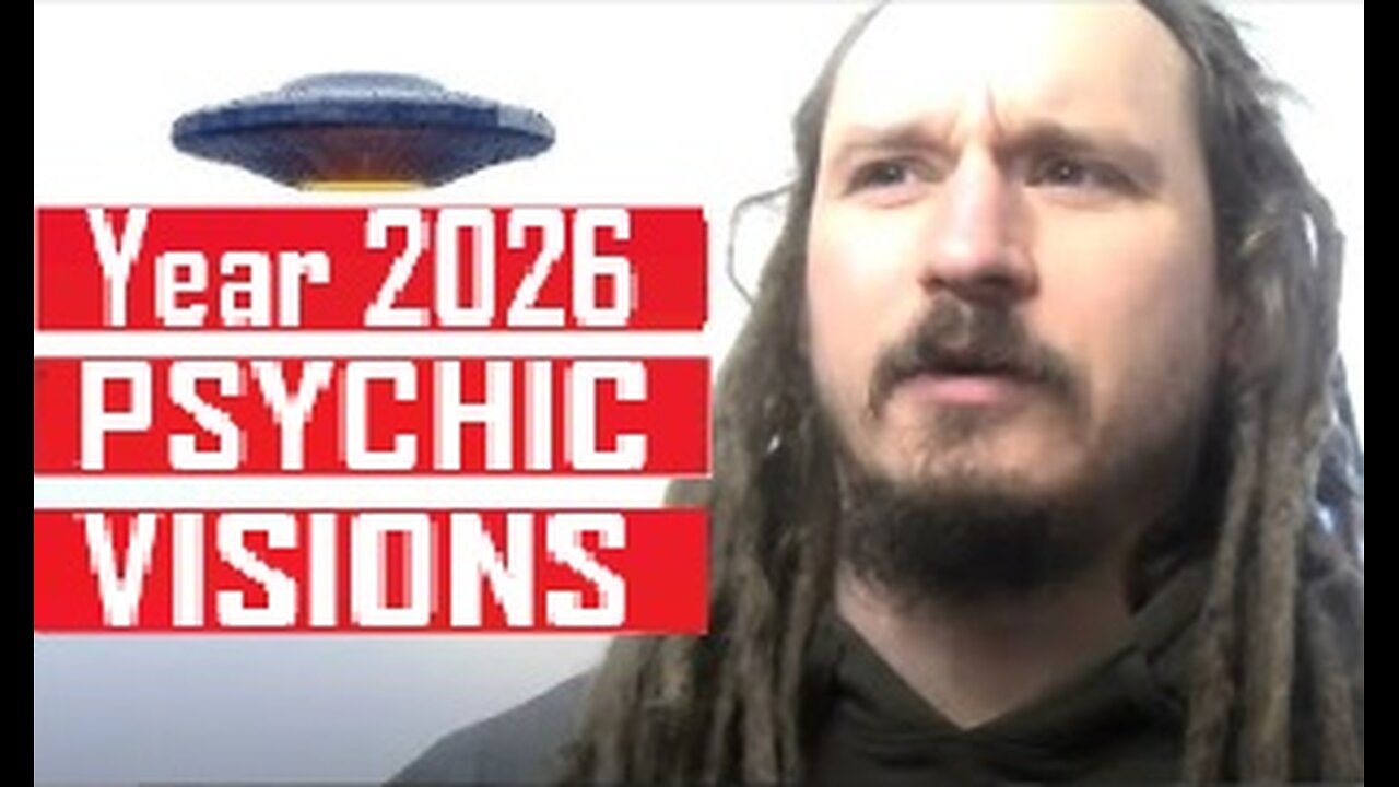 Year 2026 Psychic Visions - Psychic Predictions