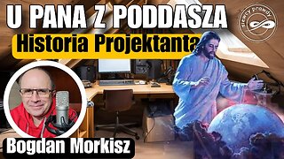 Historia Projektanta - U pana z poddasza