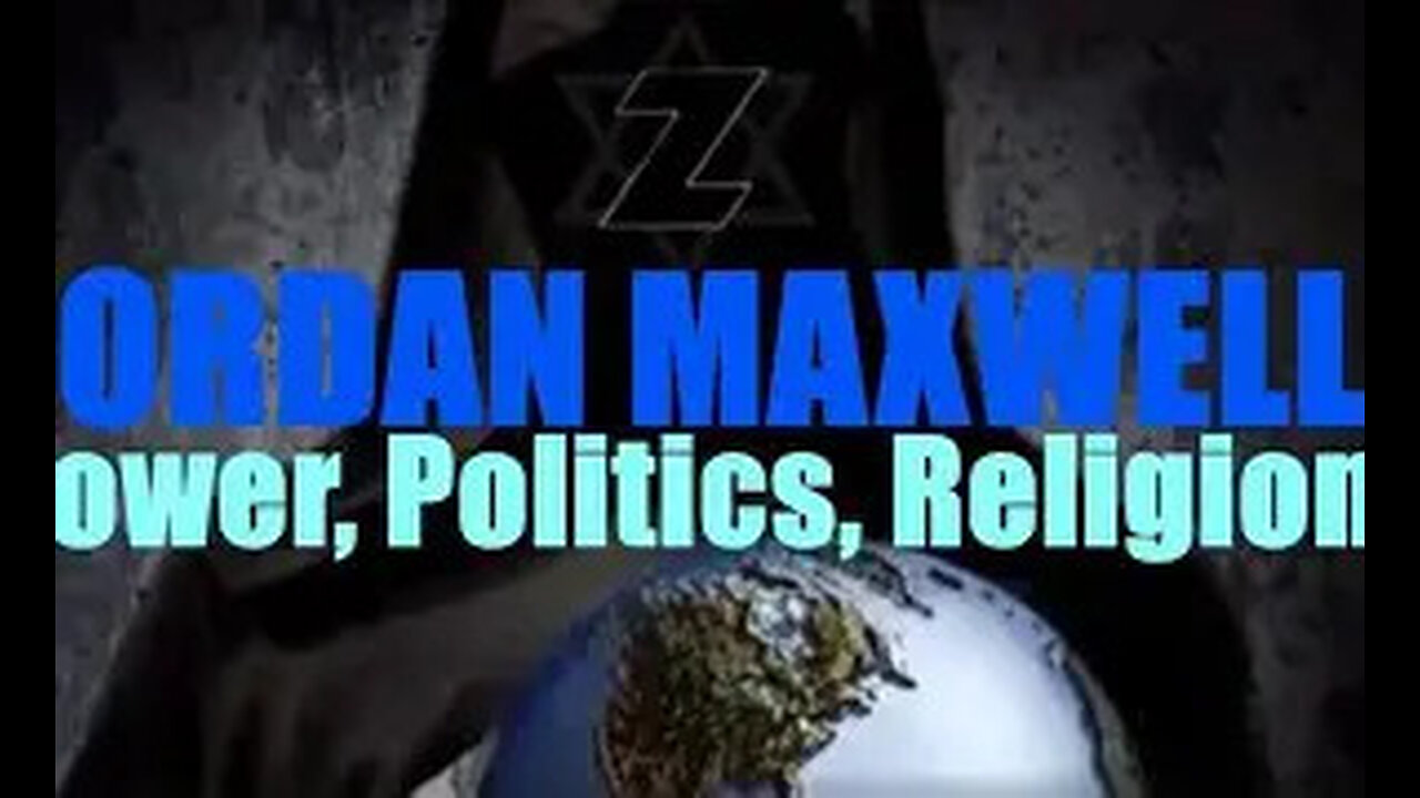 Jordan Maxwell - On Religion and Politics