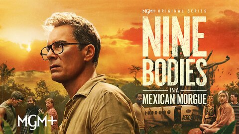Nine Bodies in A Mexican Morgue (2025)
