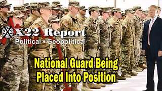 X22 Report - Shutdown Might Not Be What Your Think It Is, National Guard Being Placed Into Position