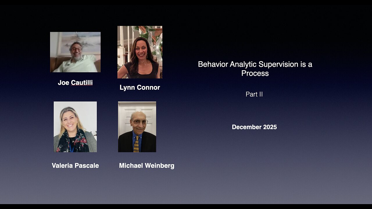 Behavior Analytic Supervision is a Process - Part II