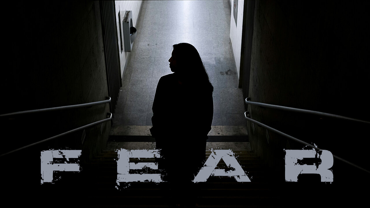 Fear