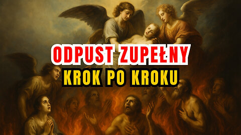 Jak Uzyskać Odpust Zupełny 5 Warunków, o których zapomina wielu katolików 🙏