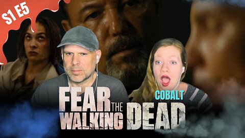 Fear the Walking Dead Season 1 Episode 5 - COBALT - First Time Reaction