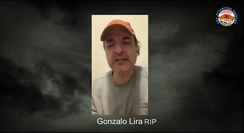 GONZALO LIRA RIP - MAN OF TRUTH - 1ST AUGUST 2023