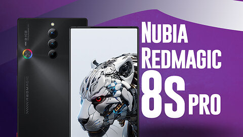 The Gaming Phone - Nubia Redmagic 8S Pro