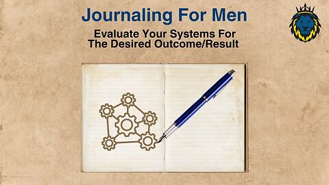 How To Journal? | Journal Prompt #5 Evaluating Your Systems For A Desired Outcome/Result