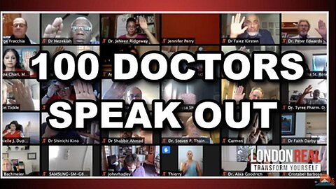 [Jul 7, 2020] A DOCTOR'S COVID-19 ROUNDTABLE - 100 VOICE STRONG [London Real]