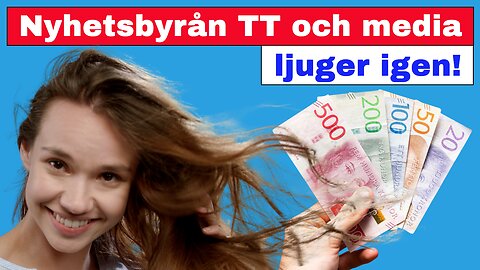 Nyhetsbyrån TT och media ljuger igen!