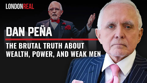 The Brutal Truth About Wealth, Power, and Weak Men - Brian Rose with Dan Peña