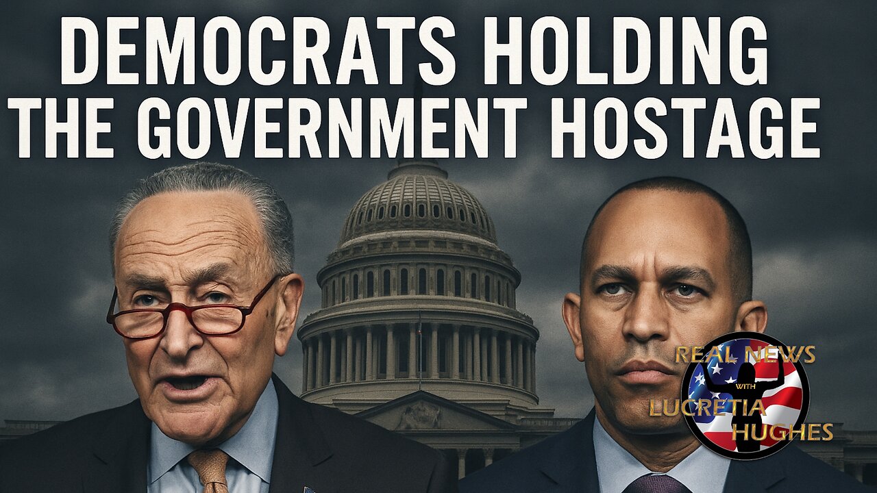 Holding The Government Hostage And More... Real News with Lucretia Hughes