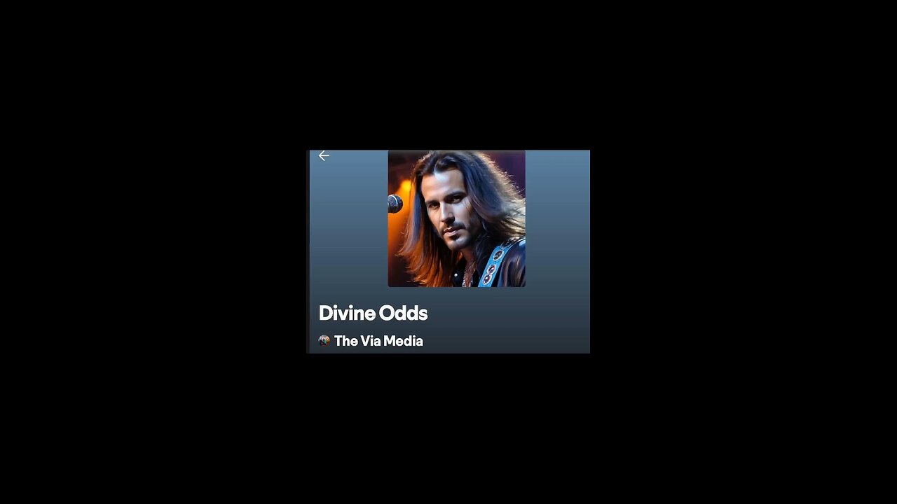 "Divine Odds" by: The Via Media