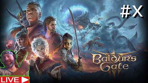 Baldur's Gate 3 playthrough Live part #X (Livestream)