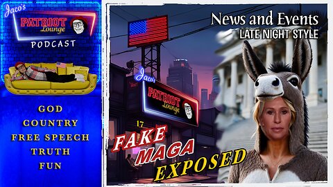 EP 243: FAKE MAGA Exposed | Current News and Events with Humor