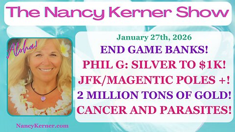 End Game Banks! PhilG: Silver to $1K! JFK/Magnetic Poles +! $2M Tons of Gold! Cancer & Parasites!