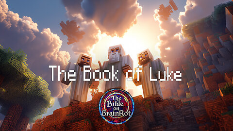 The Book of Luke FULL (12 Hour Loop) | The Bible on BrainRot