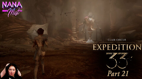 Who Knew Sewing Could Be So Dangerous? - Clair Obscur: Expedition 33 | Part 21