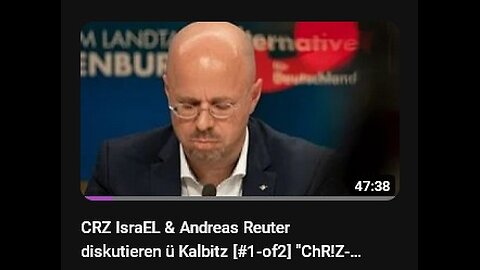 CRZisraEL & AndreasReuter diskutieren ü Kalbitz [#1-of2]