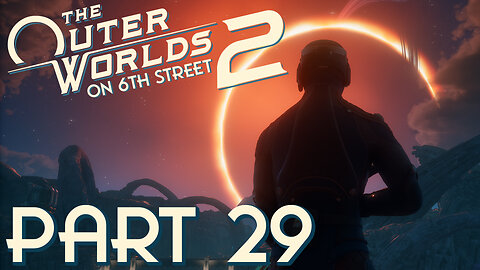 Some Thoroughly Distasteful Business | The Outer Worlds 2 Part 29