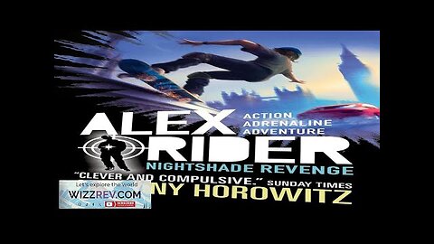 Alex Rider: Book 13: Nightshade Revenge Review